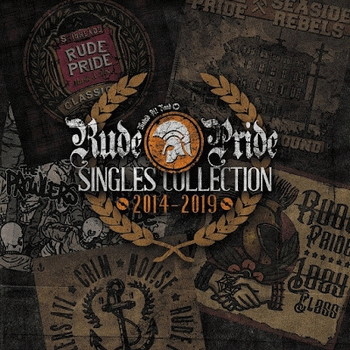Rude Pride : Singles Collection 2014 - 2019
